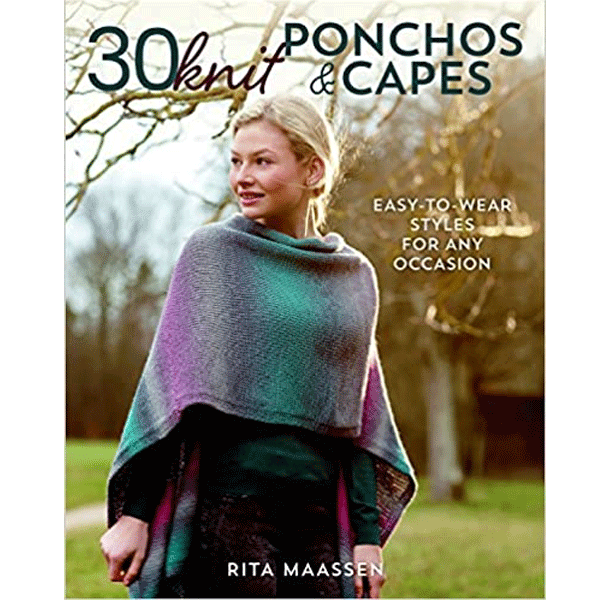 30 Knit Ponchos & Capes – Yarn Seasons