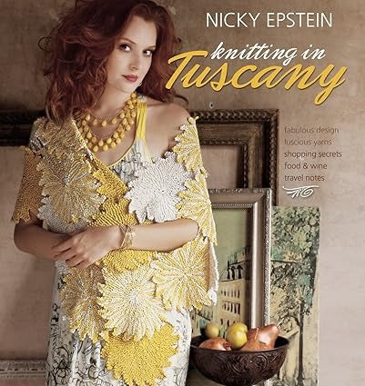 Knitting in Tuscany by Nicky Epstein