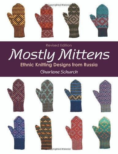 Mostly Mittens by Charlene Schurch